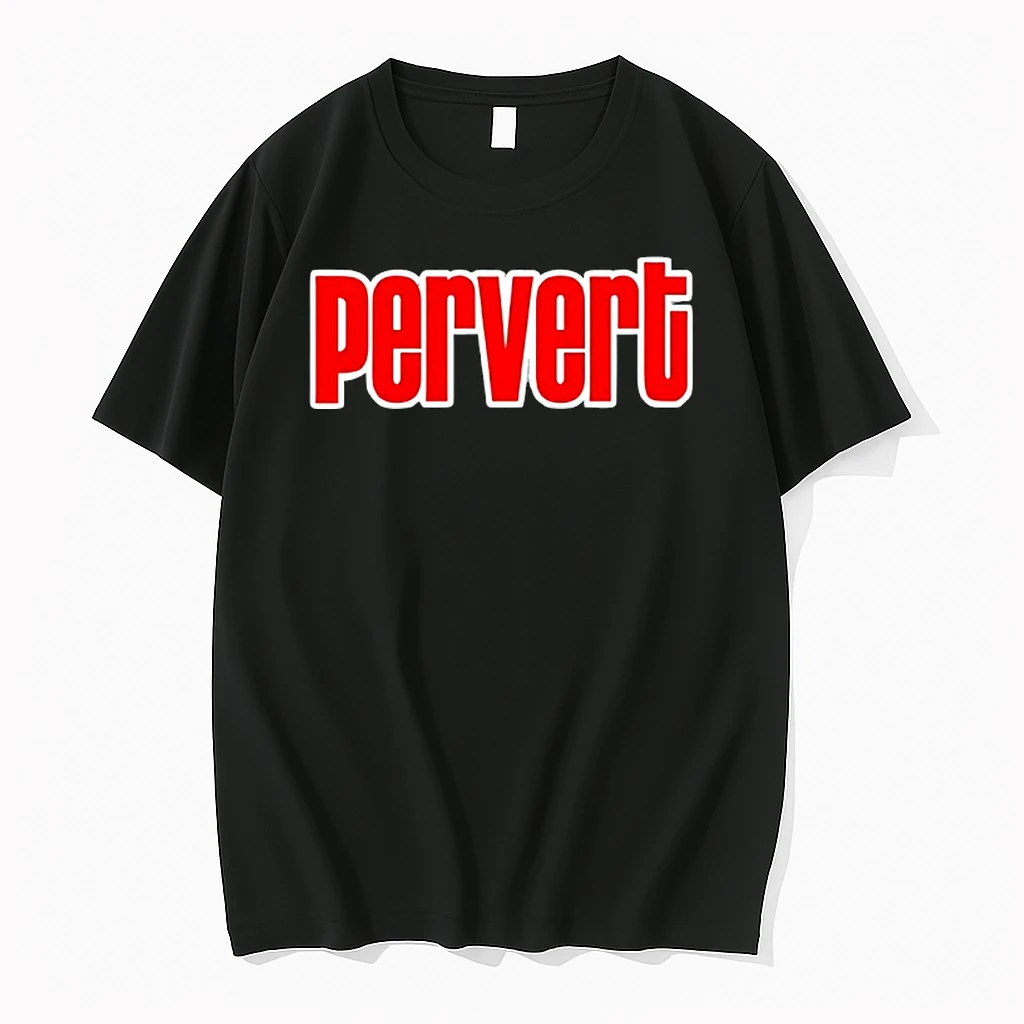 Pervert Shirts