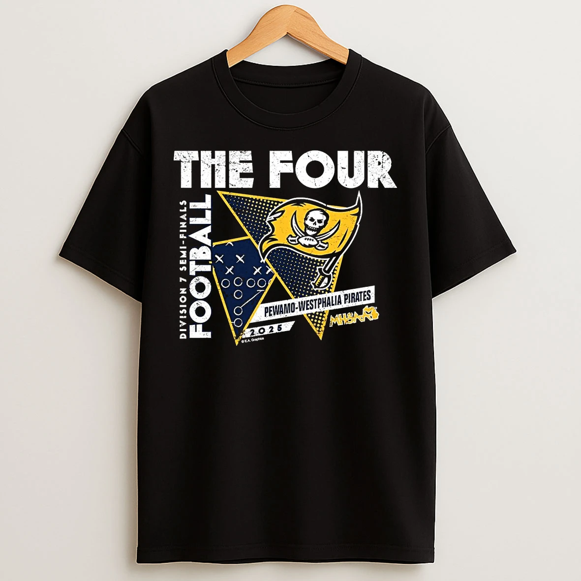 Pewamo Westphalia Pirates 2025 D7 Semifinals The Four T Shirts