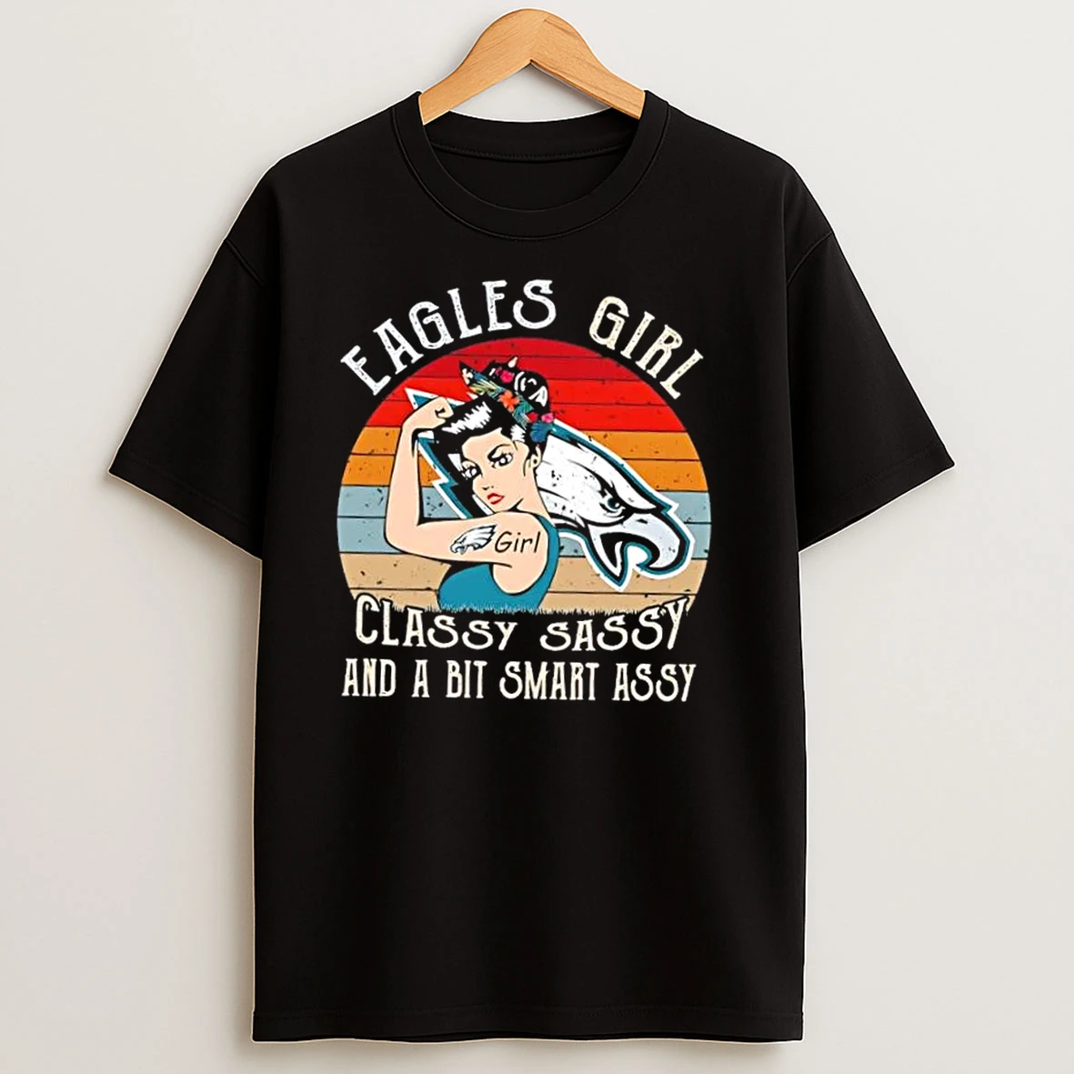 Philadelphia Eagles Girl Classy Sassy And A Bit Assy T Shirts