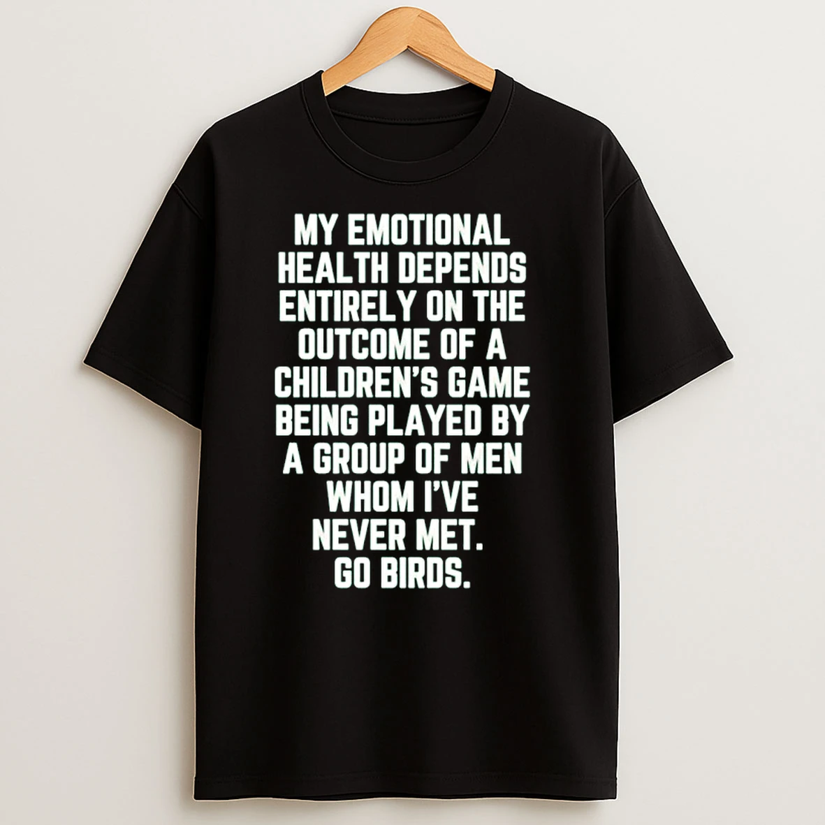 Philadelphia Eagles My Emotional Health Depends Entirely On The Outcome Of A Childrens T Shirts