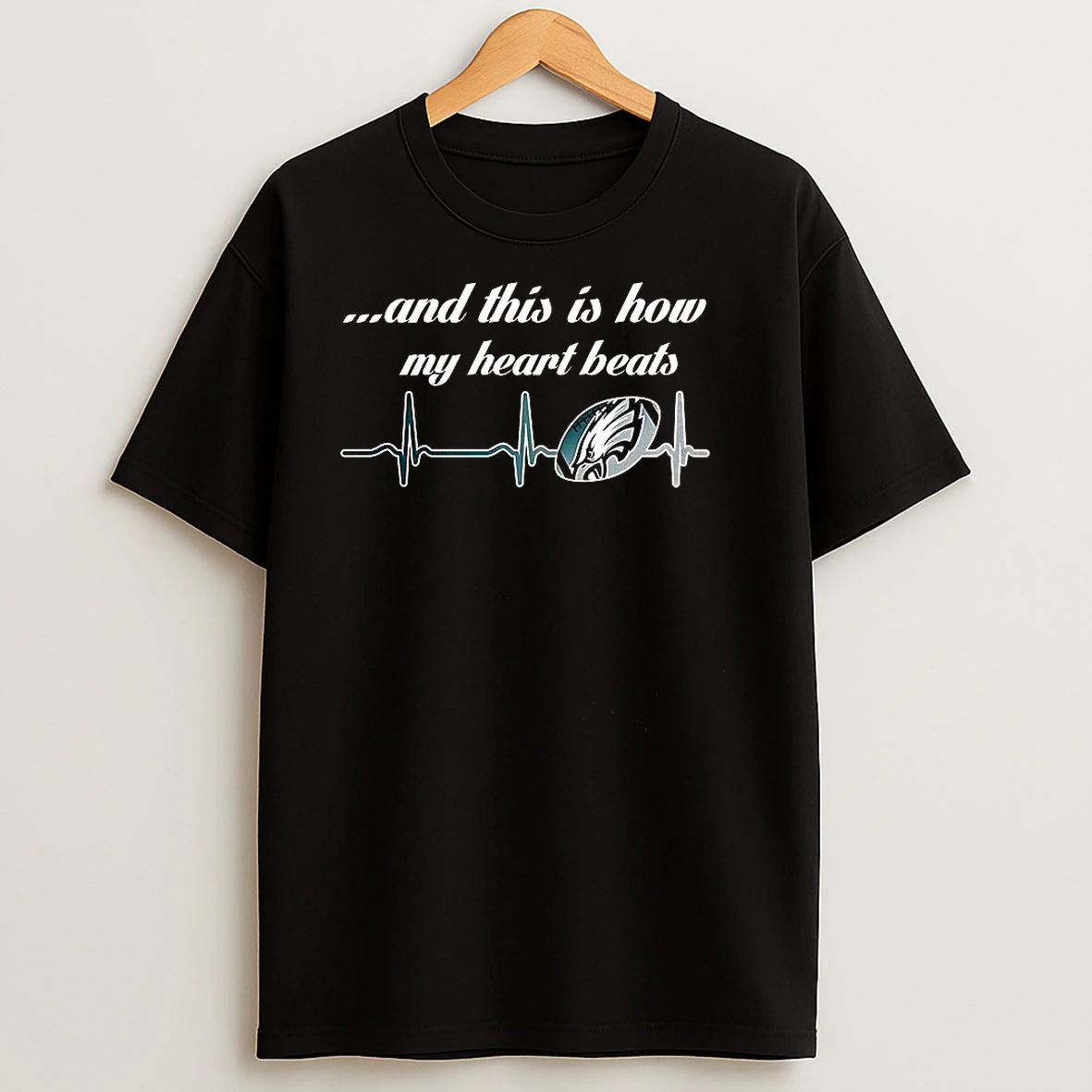 Philadelphia Eagles And This Is How My Heart Beats Football Lover T Shirts