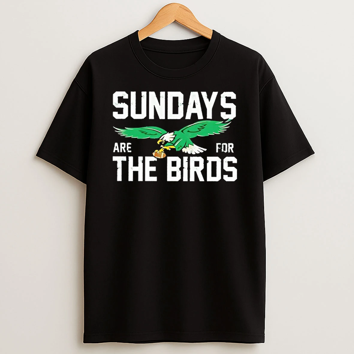 Philadelphia Eagles Mascot Sundays Are For The Birds Shirts
