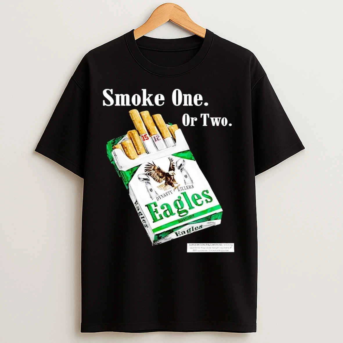 Philadelphia Eagles Smoke One Or Two Dynasty Killers Super Bowl T Shirts