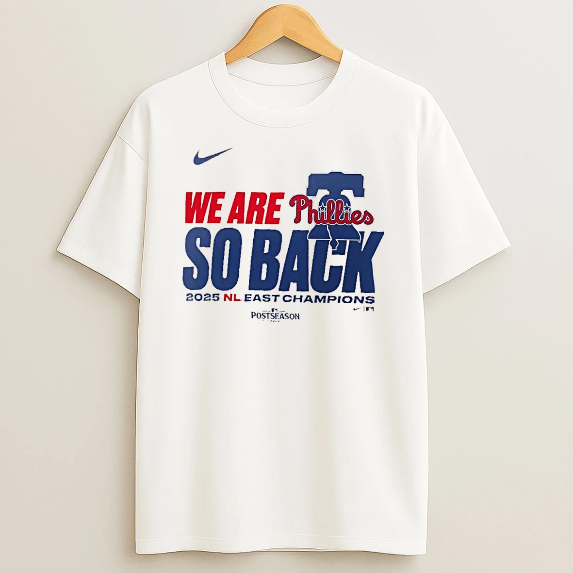 Philadelphia Phillies Nike We Are So Back 2025 Nl East Champions Shirts