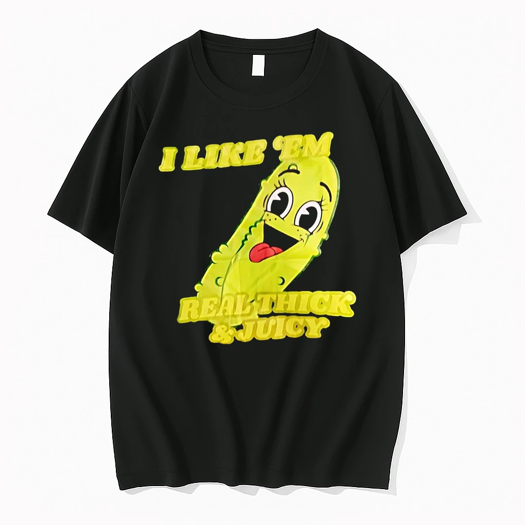Pickle I Like Rm Real Thick And Juicy Shirts
