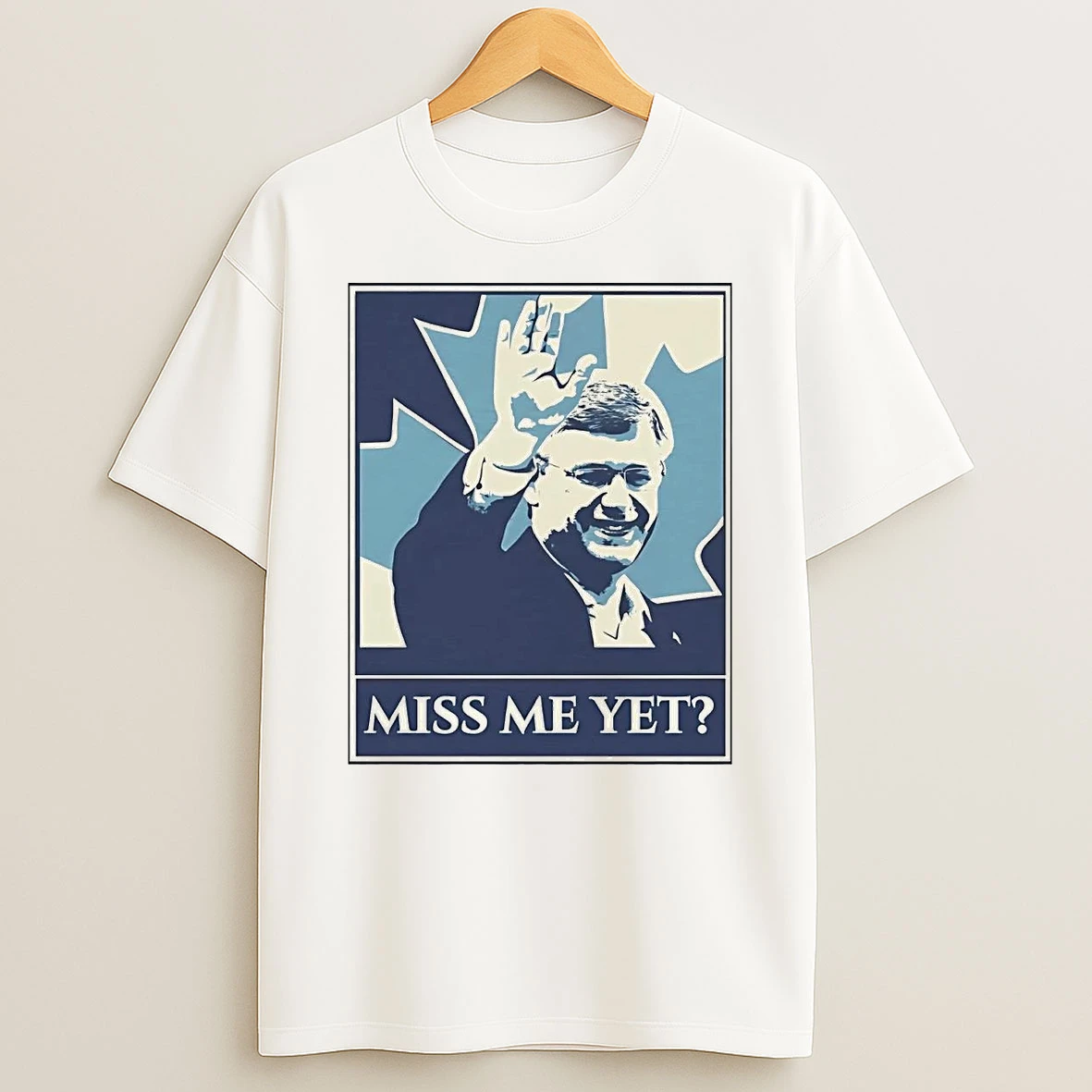 Pierre Poilievre Miss Me Yet Shirts