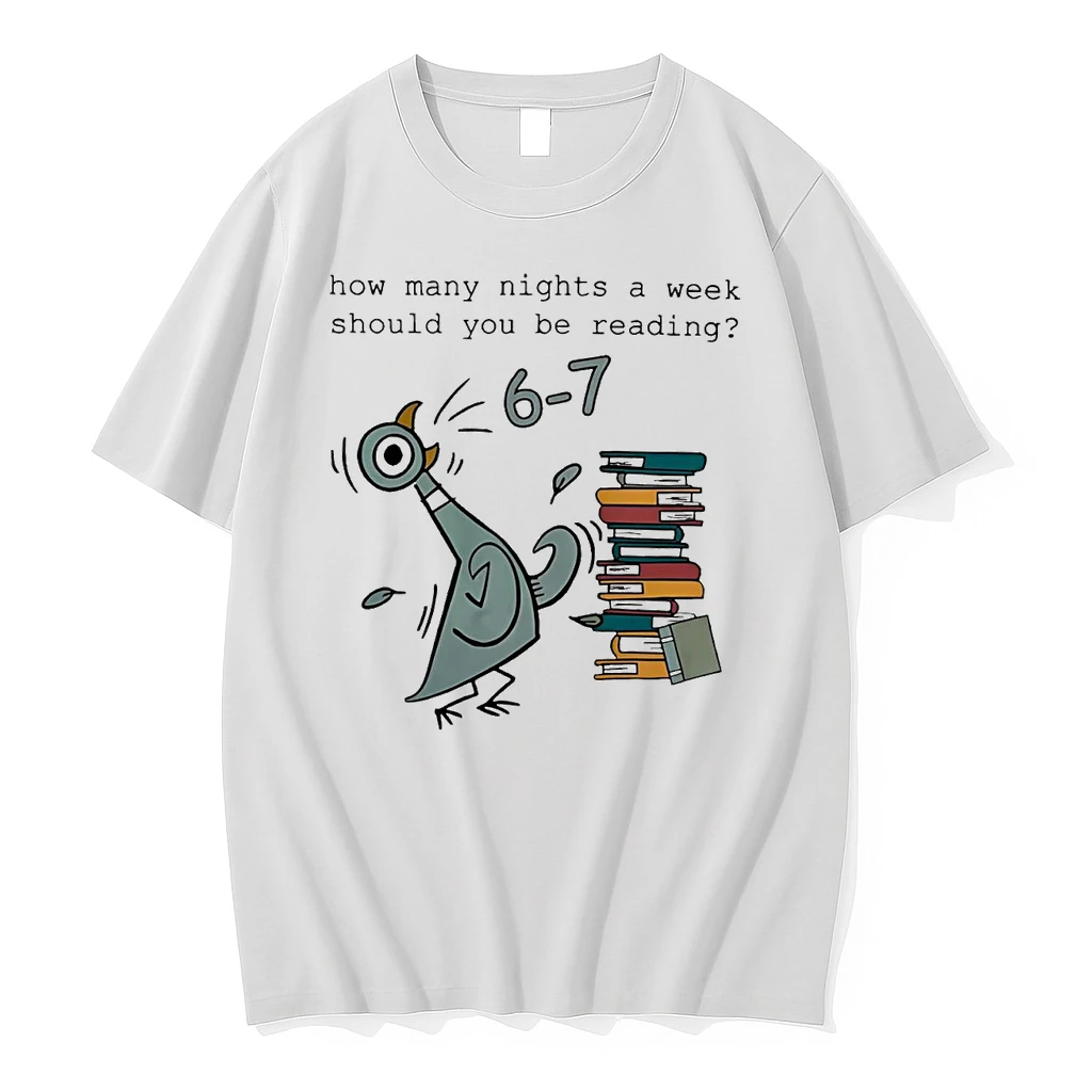 Pigeon How Many Nights A Week Should You Be Reading 6 7 Shirts