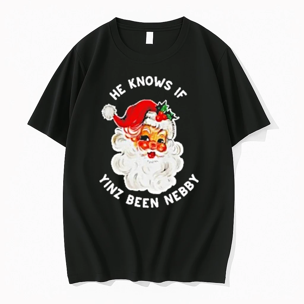 Pittsburgh Christmas Santa He Knows If Yinz Are Nebby Shirts