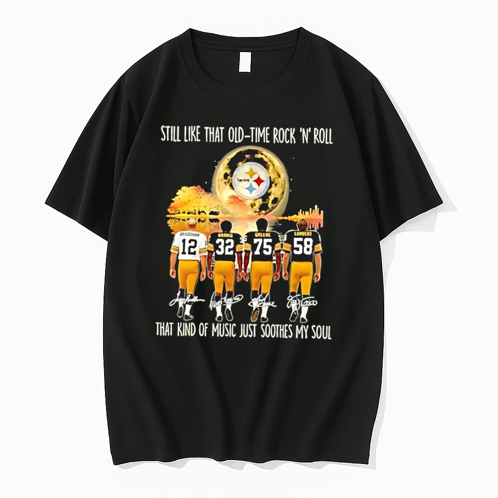 Pittsburgh Steelers Bradshaw And Legends Still Like That Old Time Rock N Roll That Kind Of Music Just Soothes My Soul Shirts