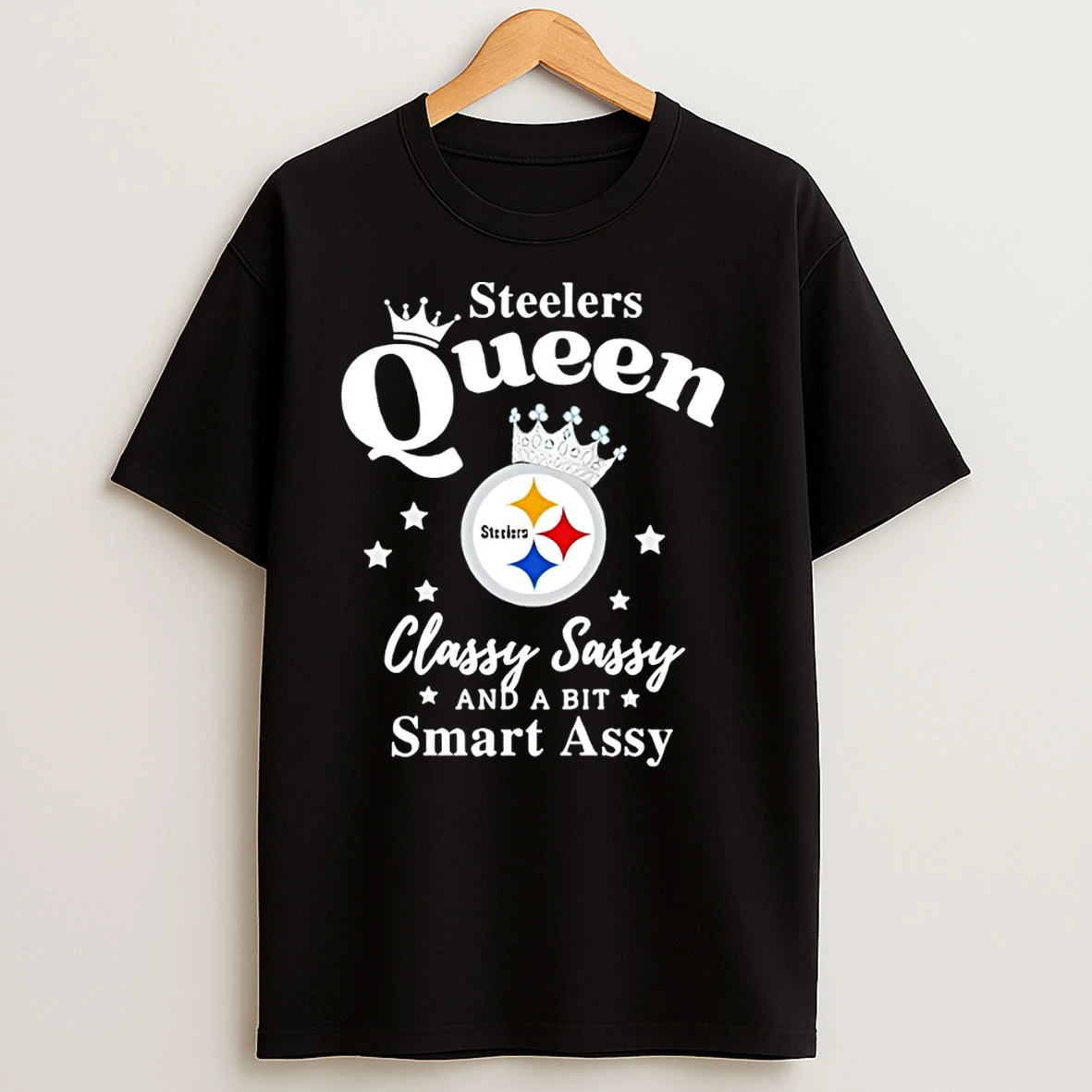 Pittsburgh Steelers Queen Classy Sassy And A Bit Smart Assy Nfl T Shirts