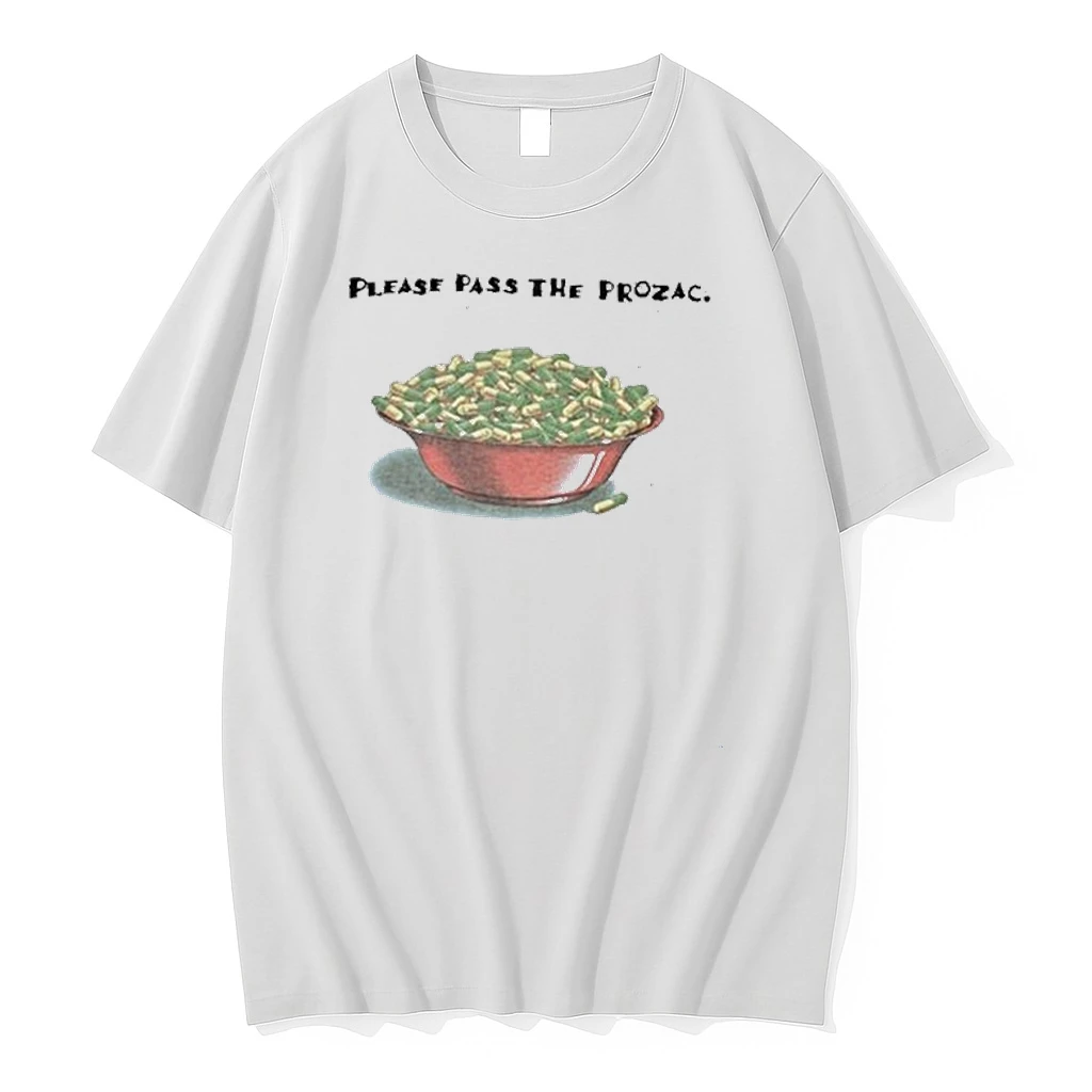 Please Pass The Prozac Medicine Shirts