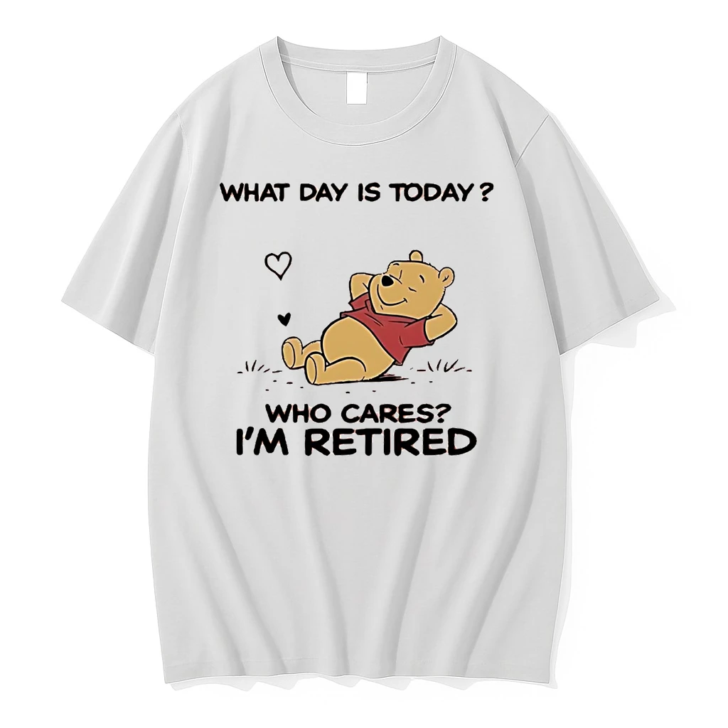 Pooh What Day Is Today Who Cares Im Retired Shirts