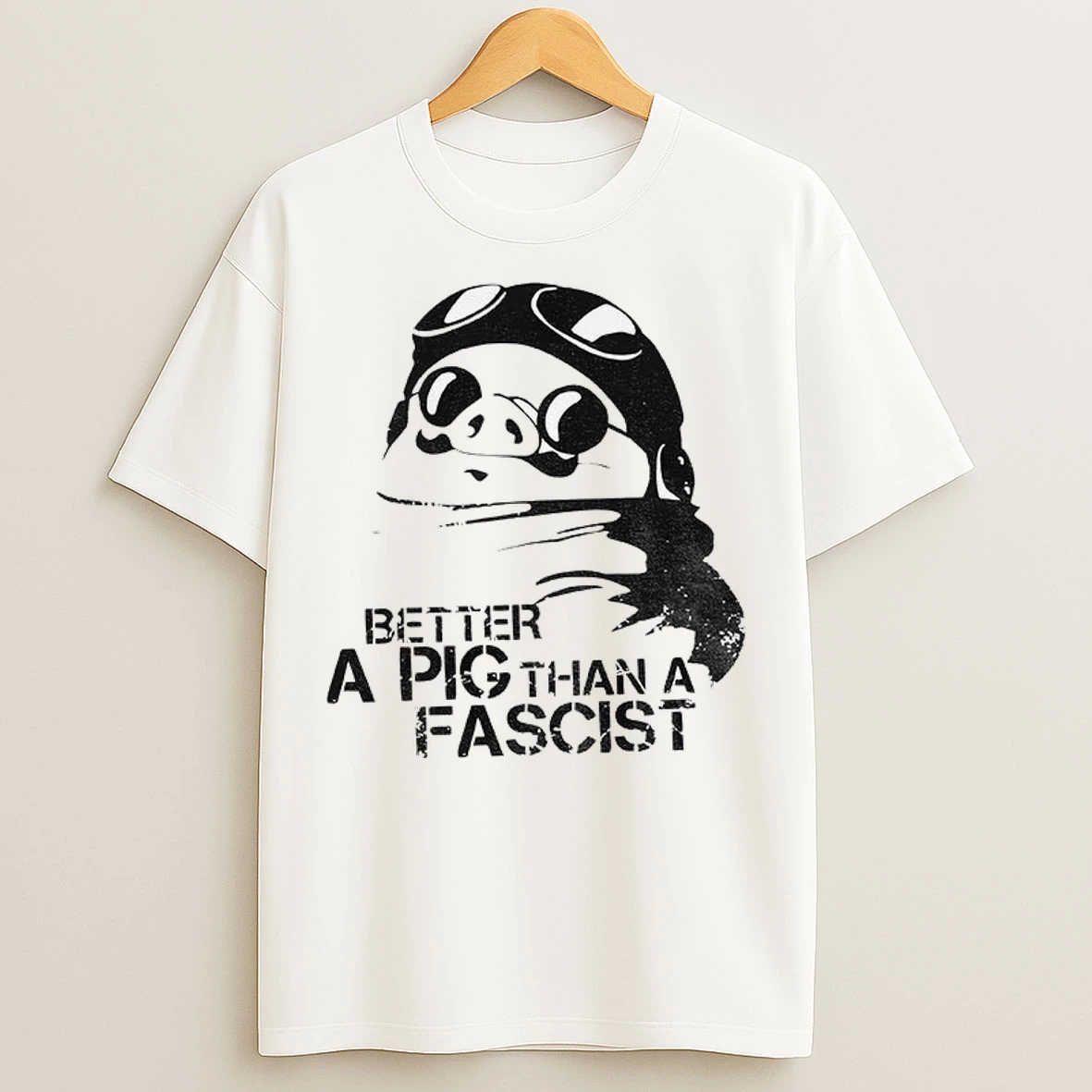 Porco Rosso Better A Pig Than A Fascist Political Statement T Shirts