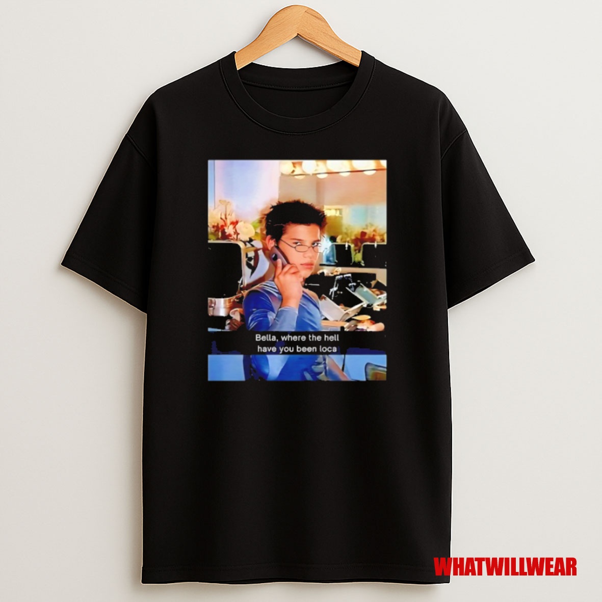 Premium Bella Where The Hell Have You Been Loca Sweatshirt Tee