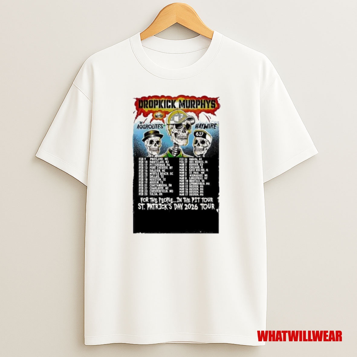 Premium Dropkick Murphys With The Aggrolites And Haywire For The People In The Pit St Patricks Day 2026 Tour Dates Sweatshirt Tee