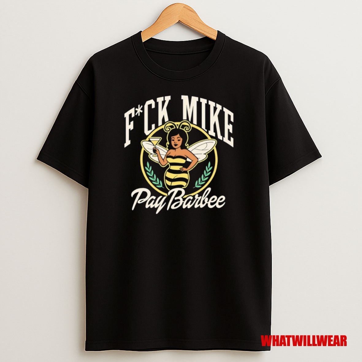 Premium Fuck Mike Pay Barbee Sweatshirt Tee