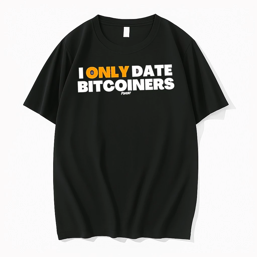 Premium I Only Date Bitcoiners Bitcoin Shirts
