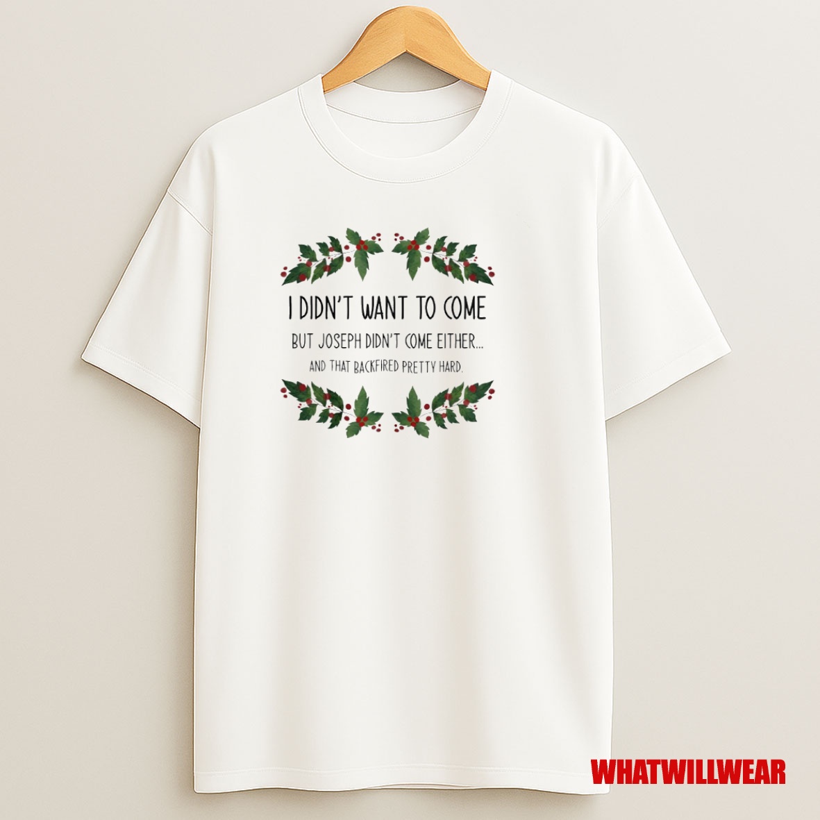 Premium I Didnt Want To Come Mistletoe Circle Sweatshirt Tee