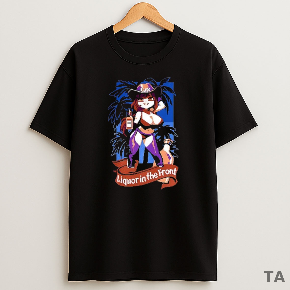Premium Liquor In The Front Sweatshirt Tee