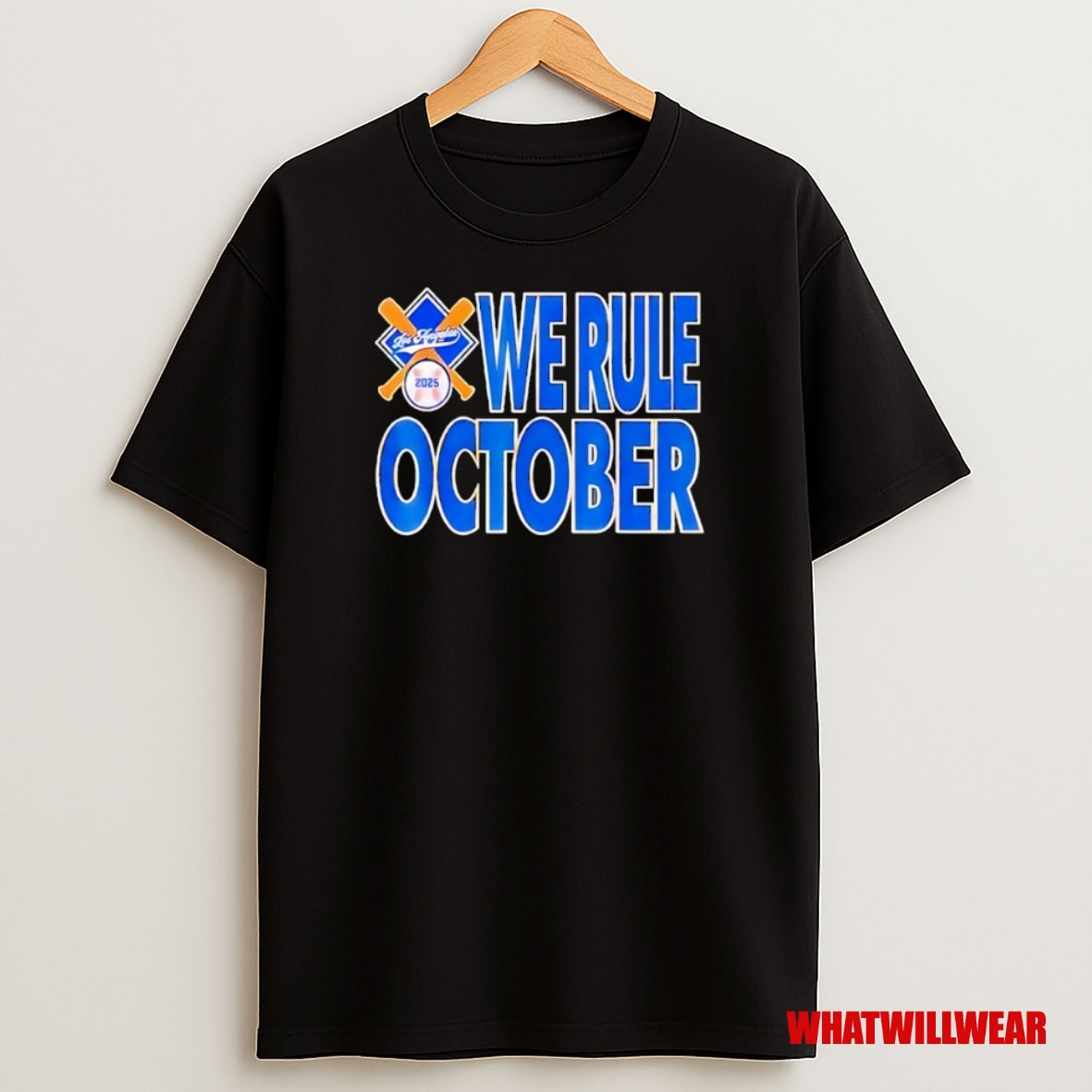 Premium Los Angeles Dodgers We Rule October 2025 Sweatshirt Tee