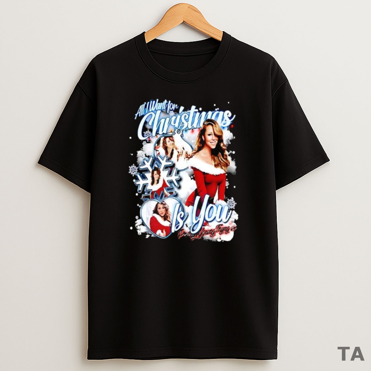 Premium Mariah All Want For For Christmas Is You Merry Christmas Sweatshirt Tee