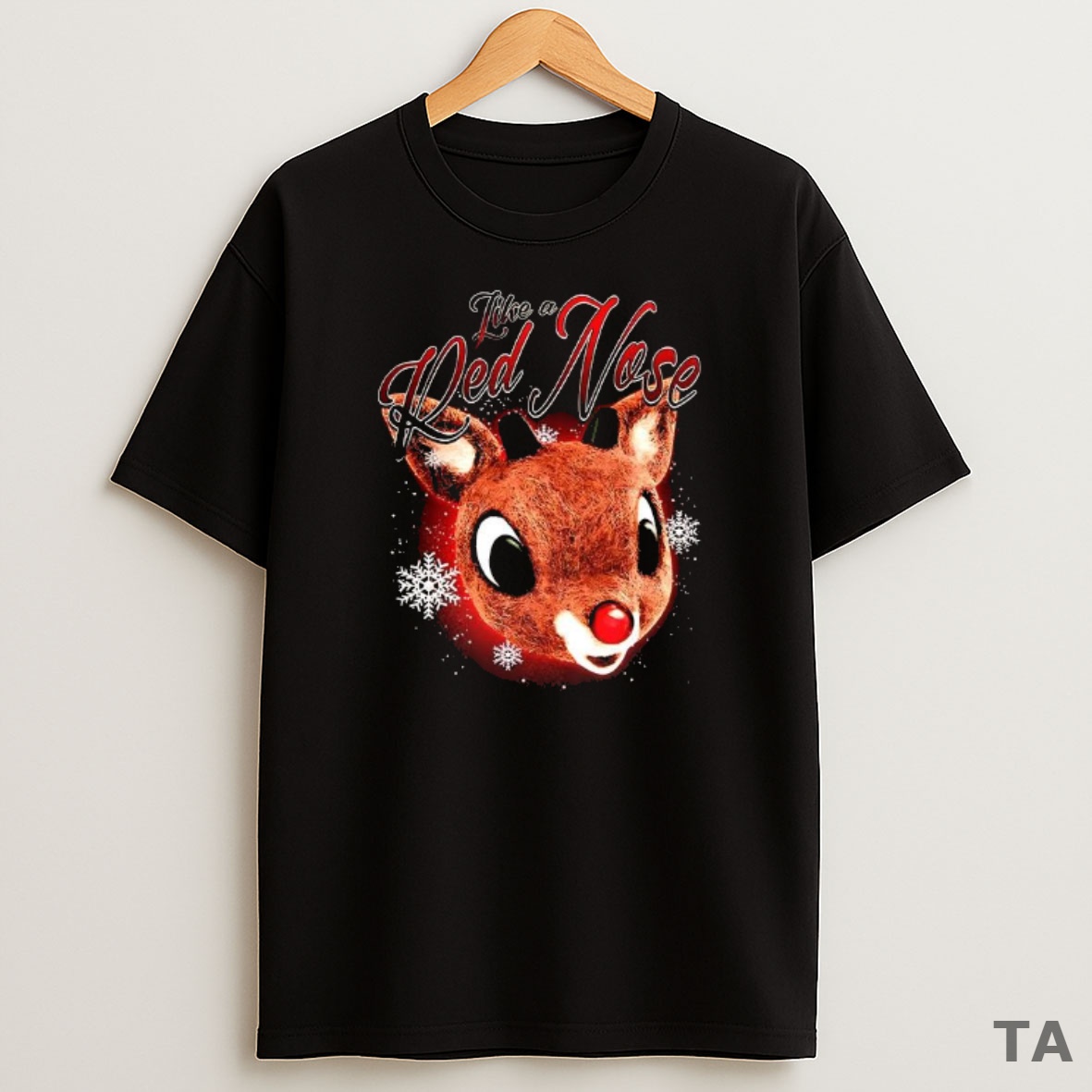 Premium Rudolph The Red Nosed Reindeer Like A Red Nose Christmas Sweatshirt Tee