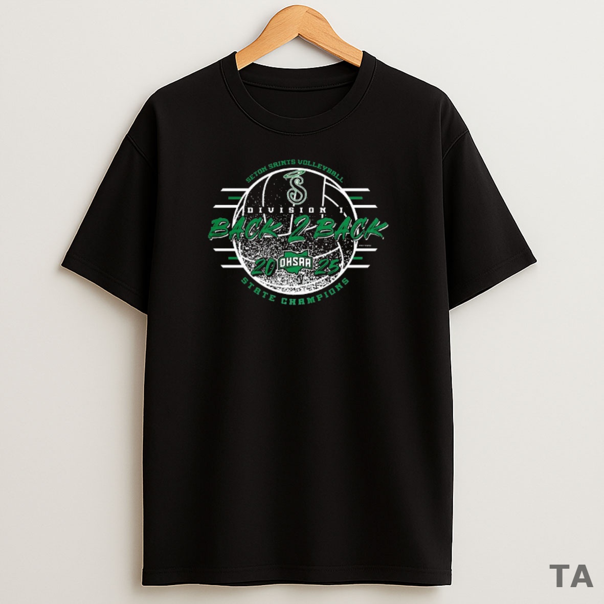 Premium Seton Saints 2025 Ohsaa Volleyball Division 1 Back 2 Back State Champions Sweatshirt Tee