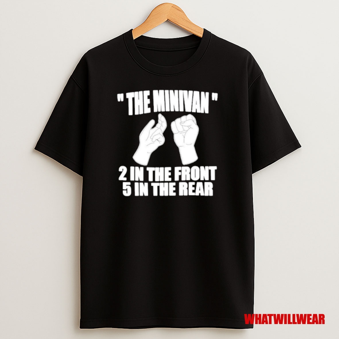 Premium The Minivan 2 In The Front 5 In The Rear Hands Sweatshirt Tee