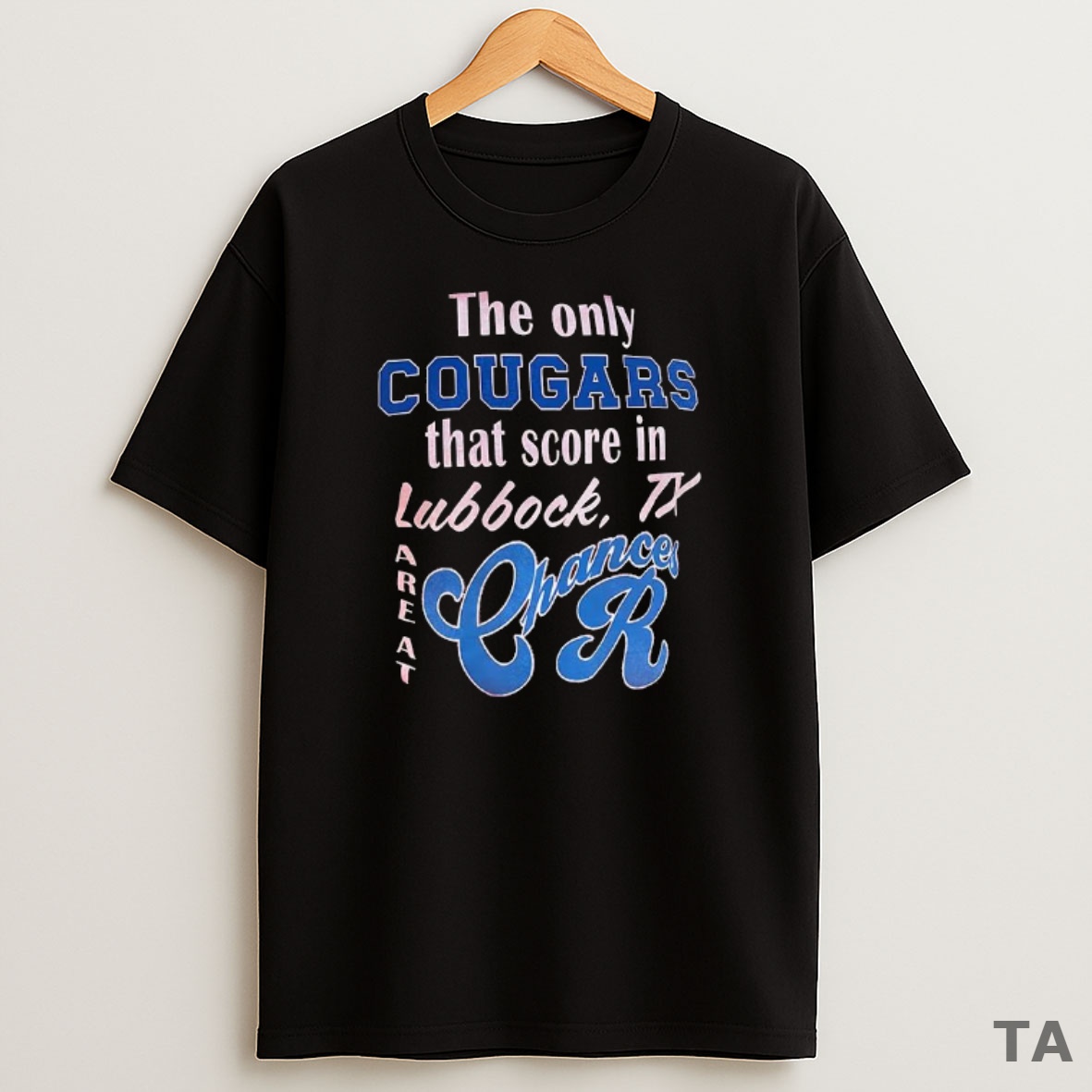 Premium The Only Cougars That Score In Lubbock Sweatshirt Tee