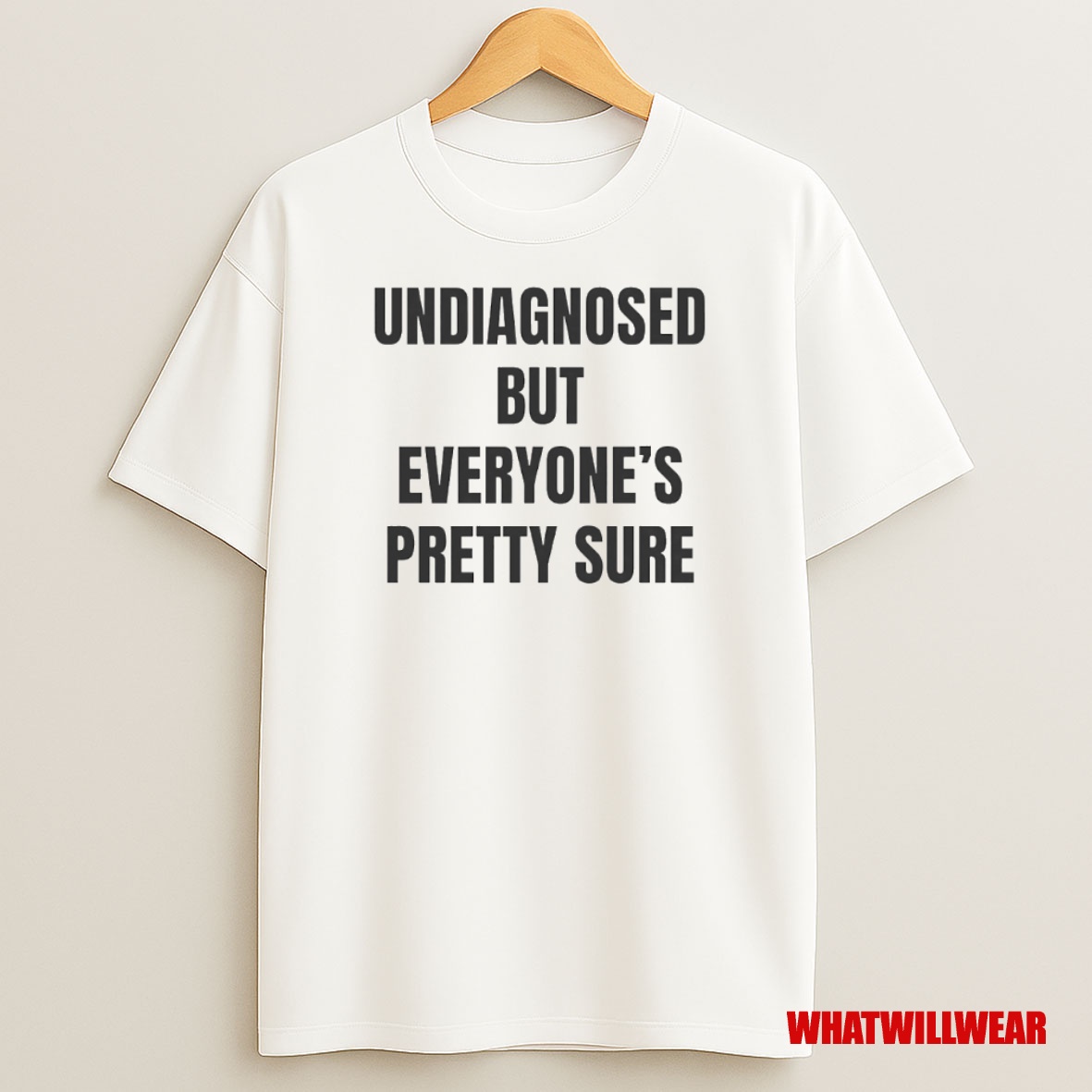 Premium Undiagnosed But Everyones Pretty Sure Circle Sweatshirt Tee