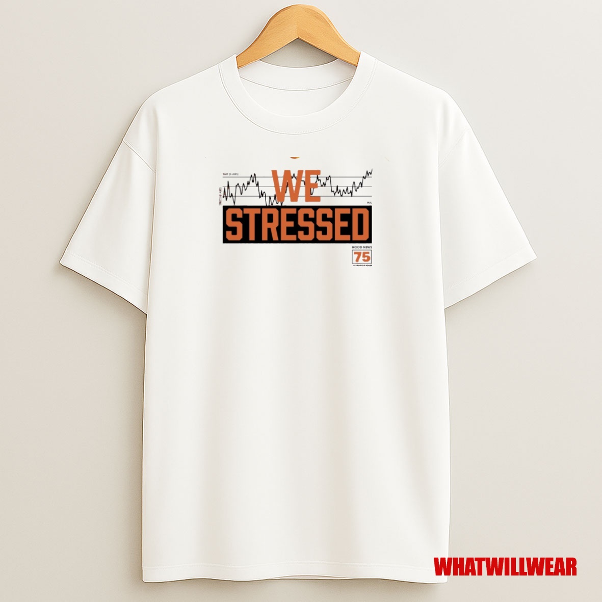 Premium We Stressed Hood News 75 In Cincinnati Circle Sweatshirt Tee