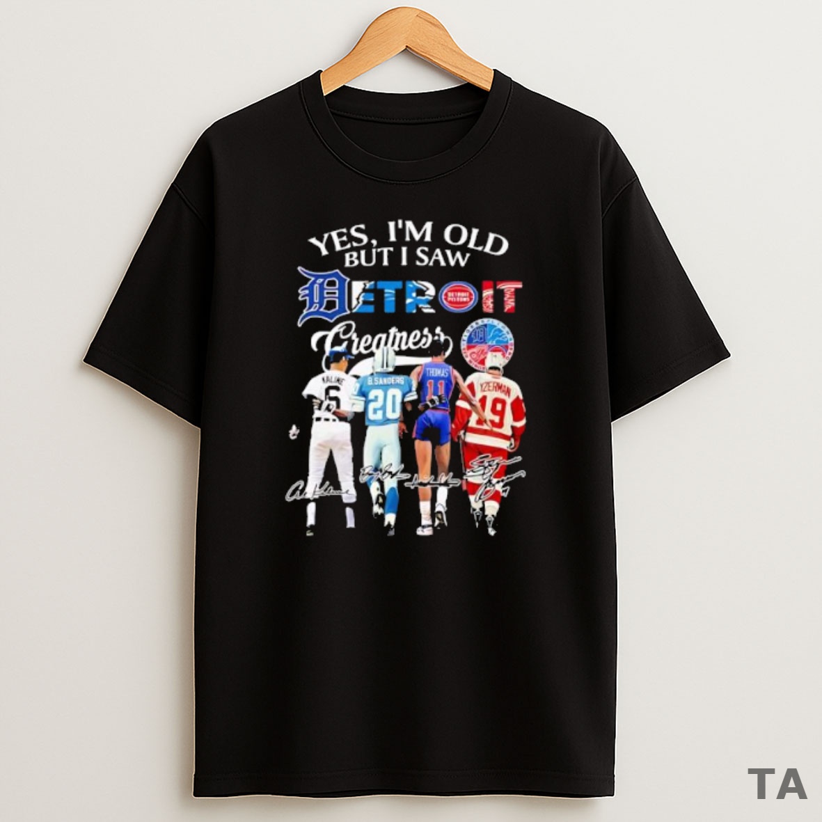 Premium Yes Im Old But I Saw Detroit Sporty Greatneess 2025 Sweatshirt Tee