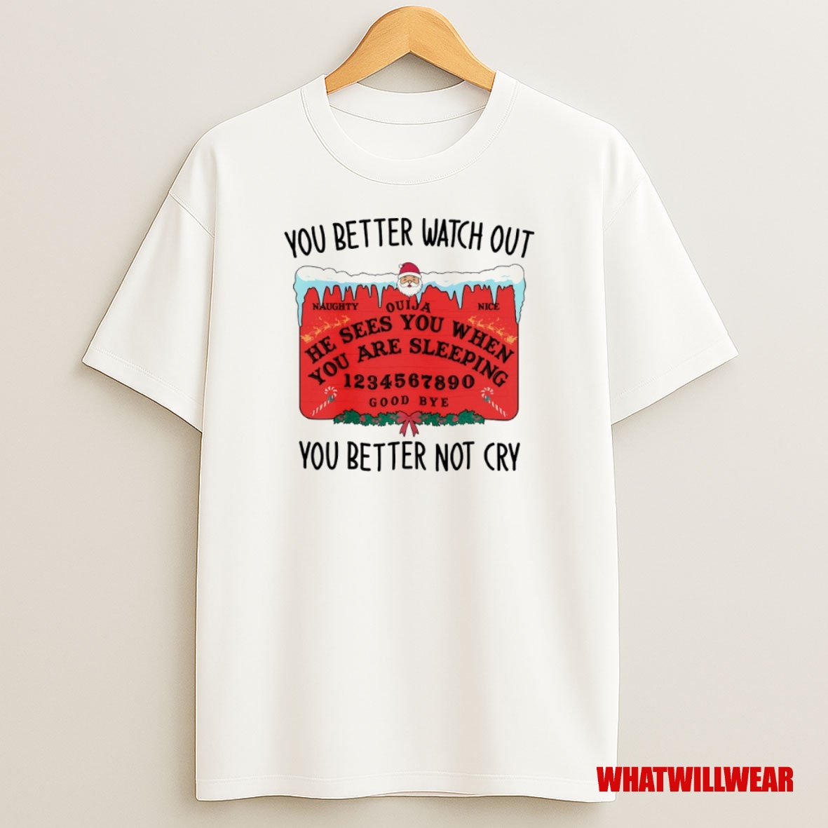 Premium You Better Watch Out You Better Not Cry Circle Sweatshirt Tee
