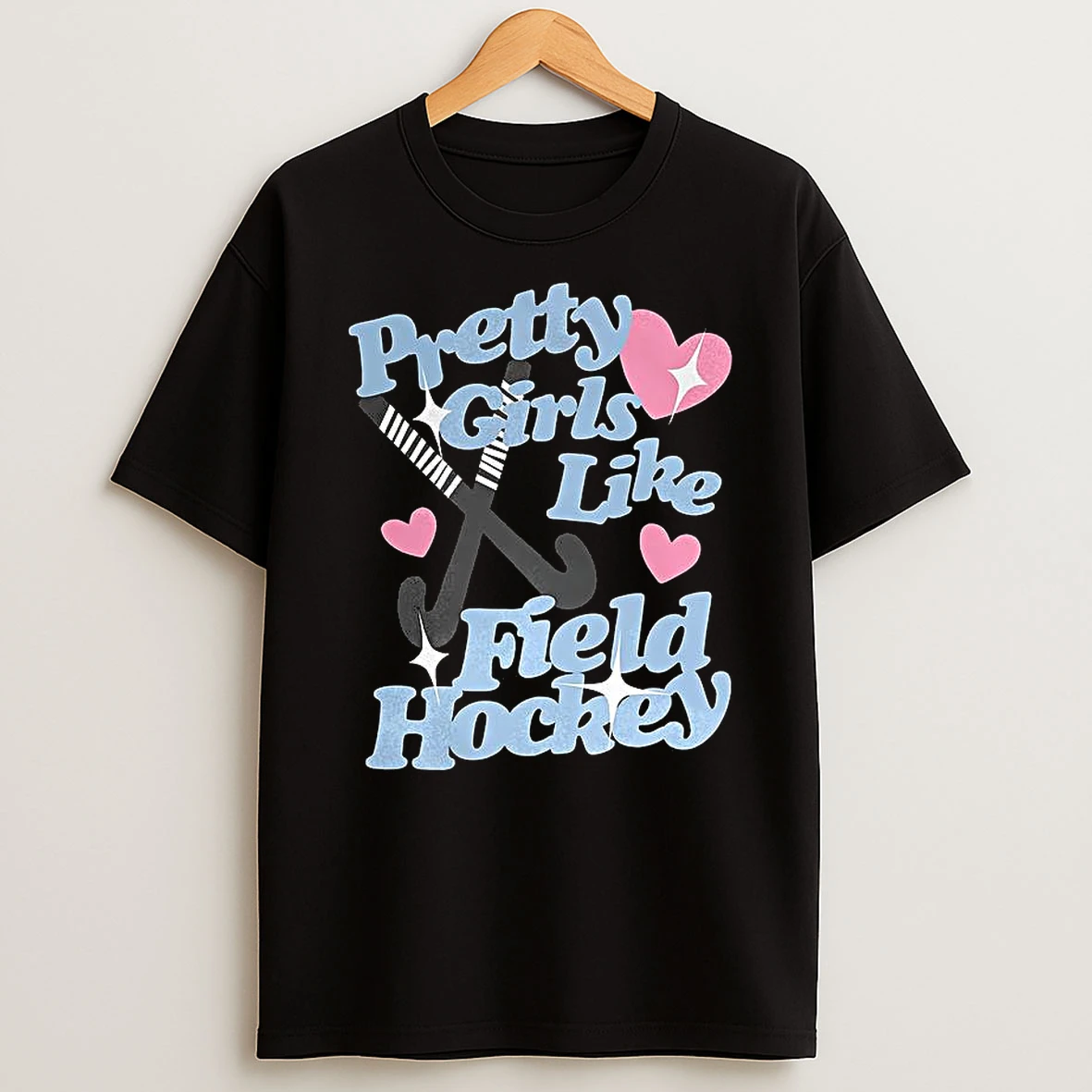 Pretty Girls Like Field Hockey Stick Shirts