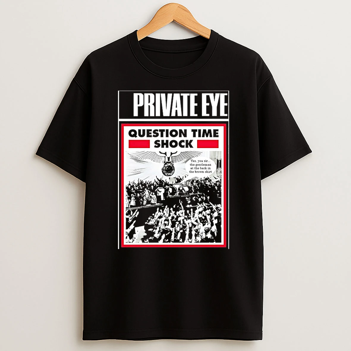 Private Eye Question Time Shock Shirts