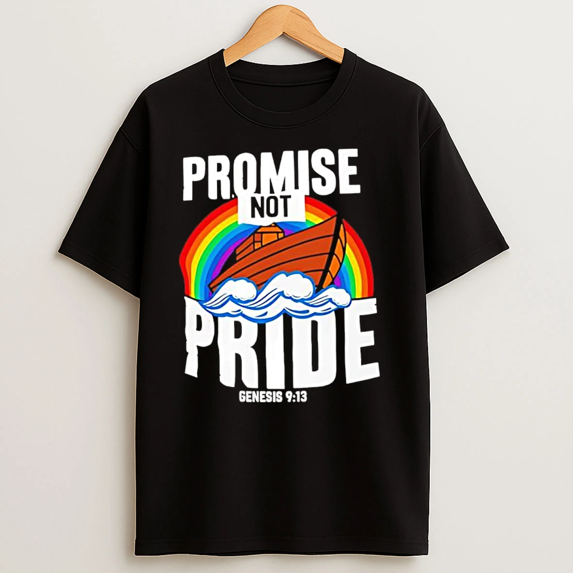 Promise Not Pride Rainbow Lgbt T Shirts