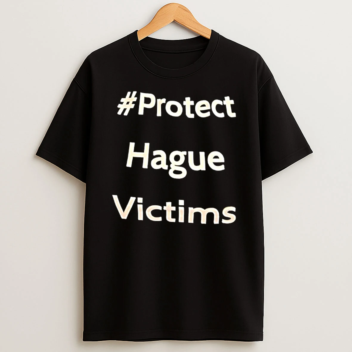 Protect Hague Victims Protecthaguevictims Shirts