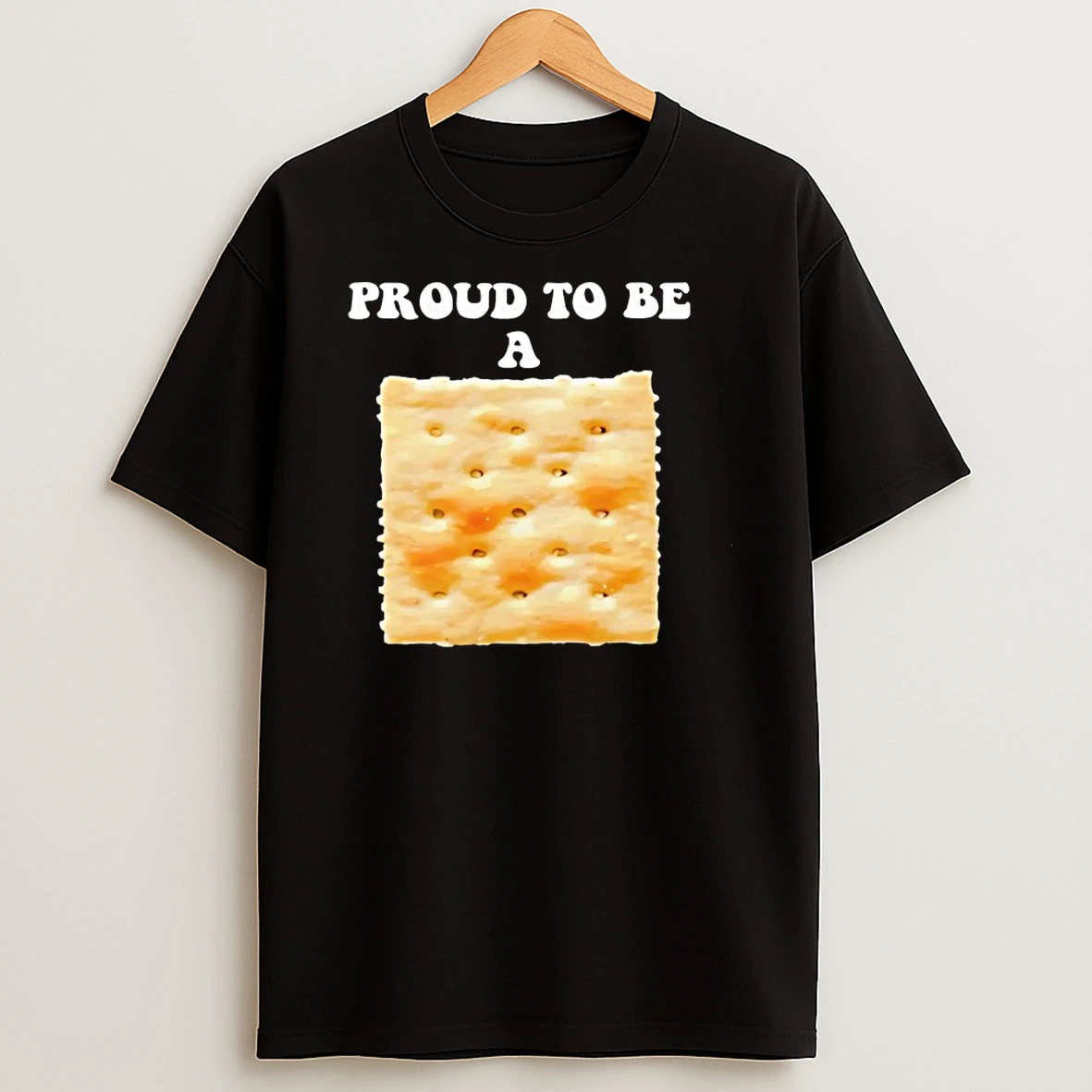 Proud To Be A Saltine Cracker Shirts