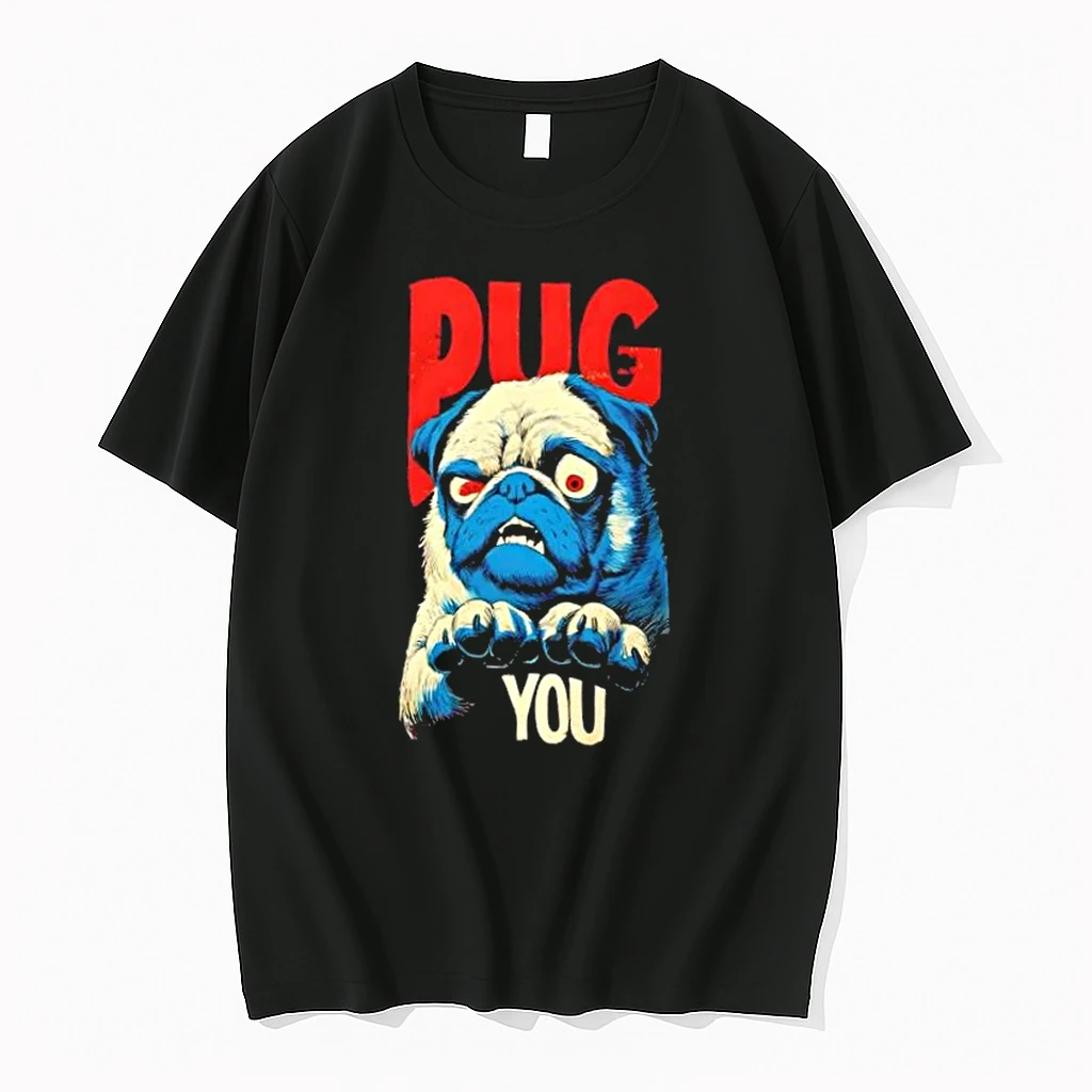 Pug You Funny Angry Dog Graphic Shirts