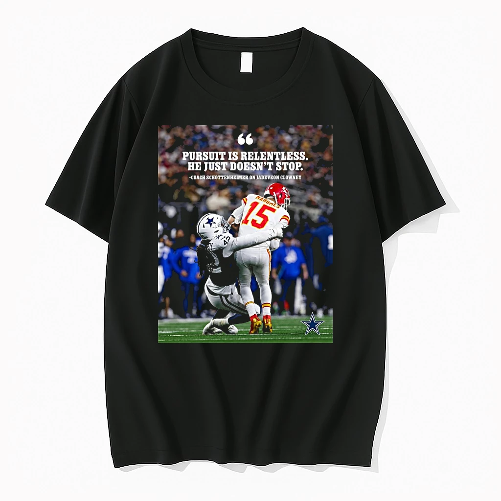 Pursuit Is Relentless He Just Doesnt Stop Coach Schottenheimer On Jadeveon Clowney Shirts