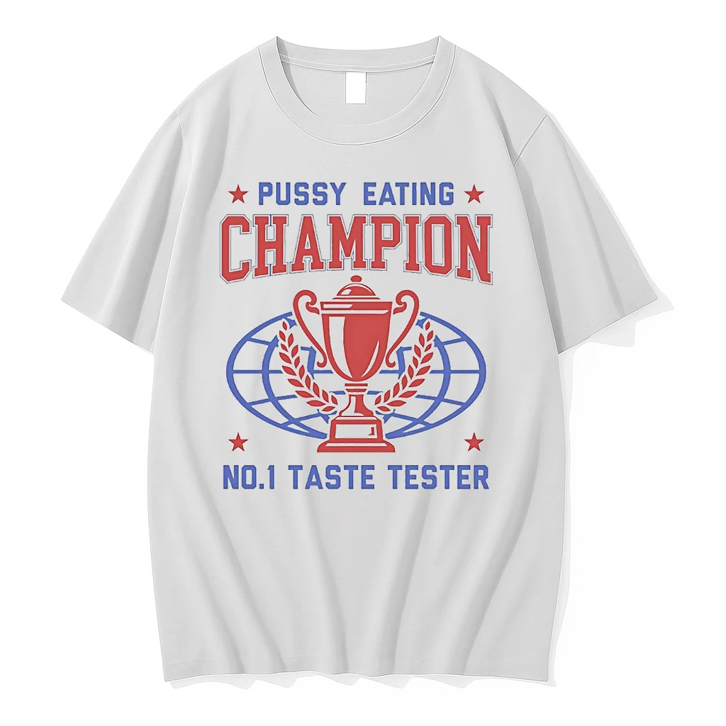 Pussy Eating Champion Trophy No 1 Taste Tester Shirts