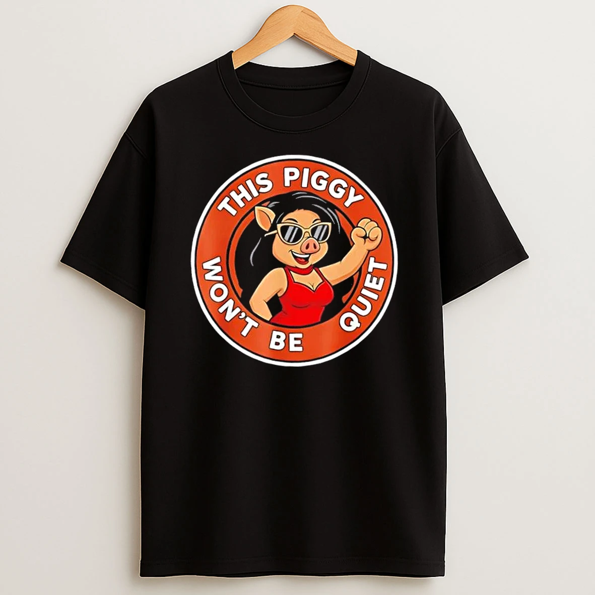 Quiet Piggy Funny Quiet Piggy This Piggy Wont Be Quiet Shirts