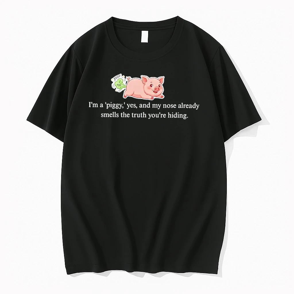 Quiet Quiet Piggy Trump Im A Piggy Yes And My Noe Already Smells The Truth Youre Hiding Shirts