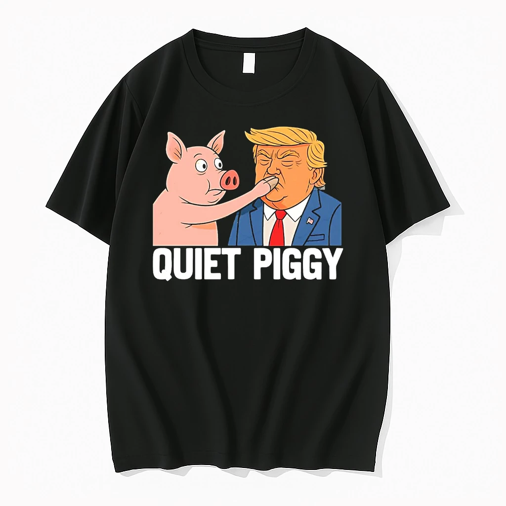 Quiet Piggy Anti Trump Shirts