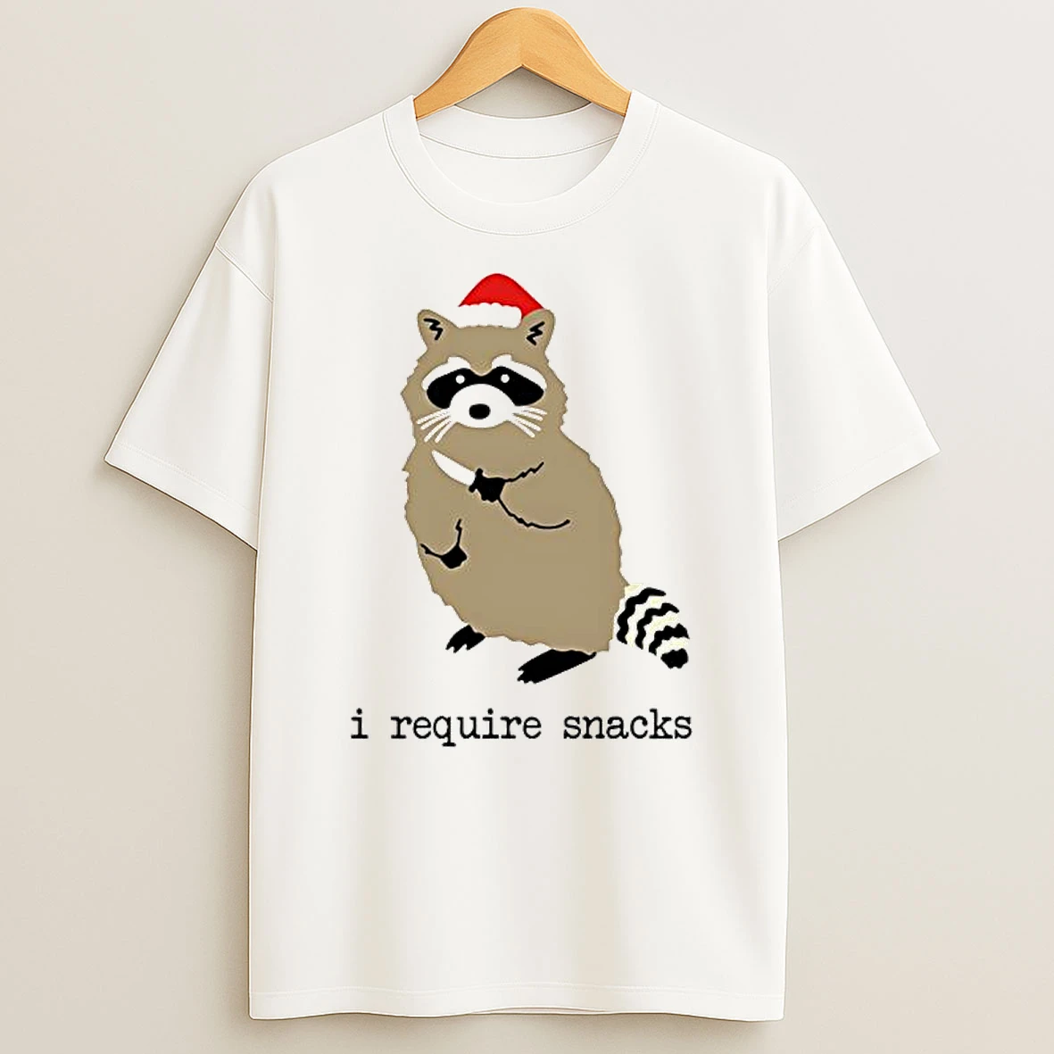 Raccoon Santa Hat I Require Snacks Shirts