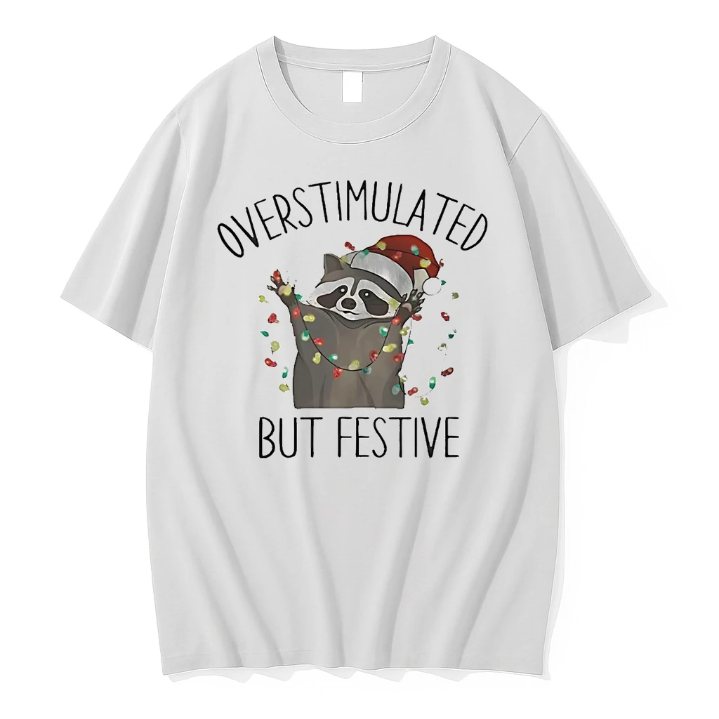 Racoon Overstimulated But Festive Christmas Shirts