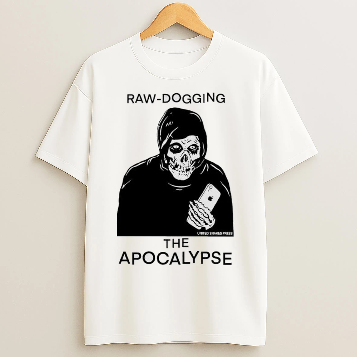 Raw Dogging The Apocalypse Skeleton T Shirts