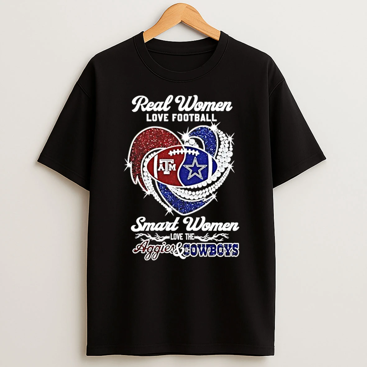 Real Women Love Football Smart Women Love The Aggier And Cowboys Heart Diamond Shirts