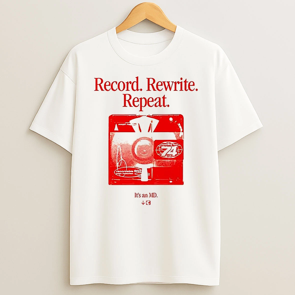 Record Rewrite Repeat Its An Md Shirts