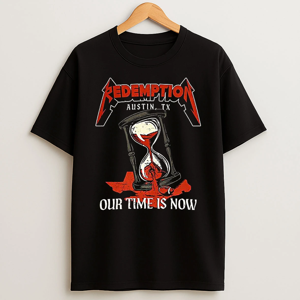 Redemption Austin Our Time Is Now Shirts